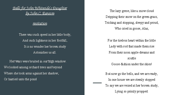 Bells for John Whiteside’s Daughter by John C. Ransom recitation The lazy geese, like