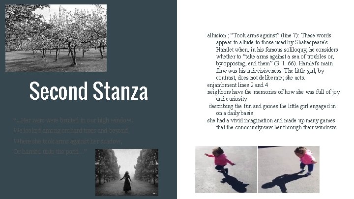 Second Stanza “. . . Her wars were bruited in our high window. We