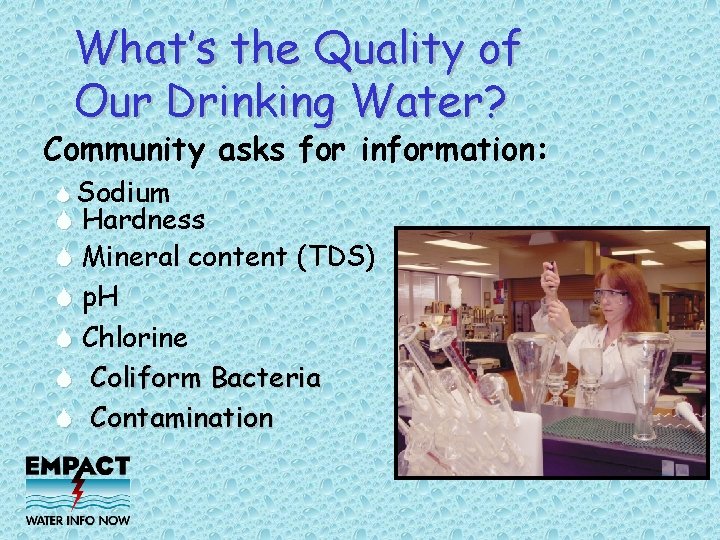 What’s the Quality of Our Drinking Water? Community asks for information: Sodium Hardness Mineral