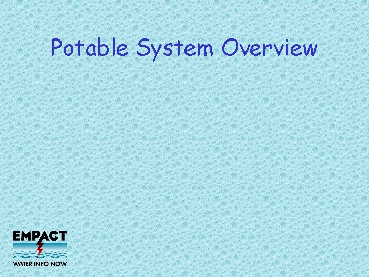 Potable System Overview 