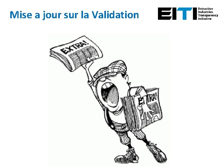 Mise a jour sur la Validation 