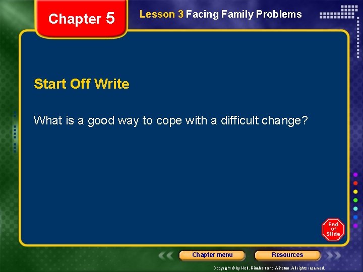 Chapter 5 Lesson 3 Facing Family Problems Start Off Write What is a good