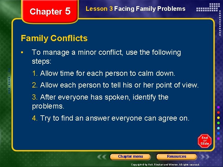 Chapter 5 Lesson 3 Facing Family Problems Family Conflicts • To manage a minor