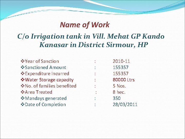 Name of Work C/o Irrigation tank in Vill. Mehat GP Kando Kanasar in District