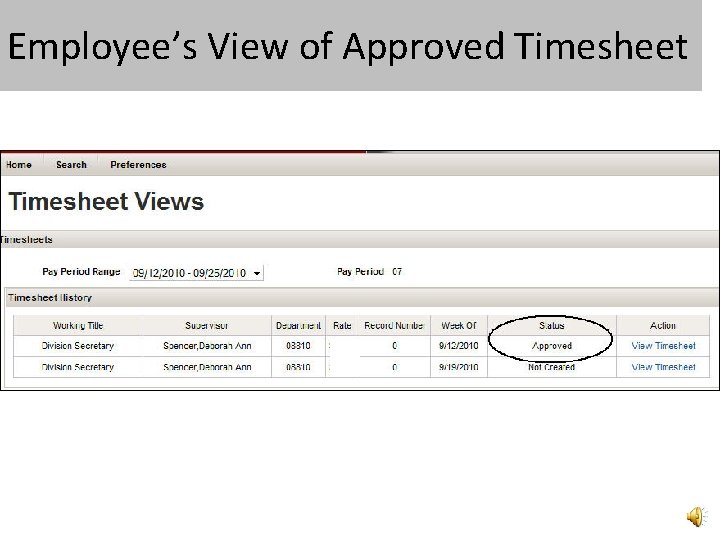 Employee’s View of Approved Timesheet 