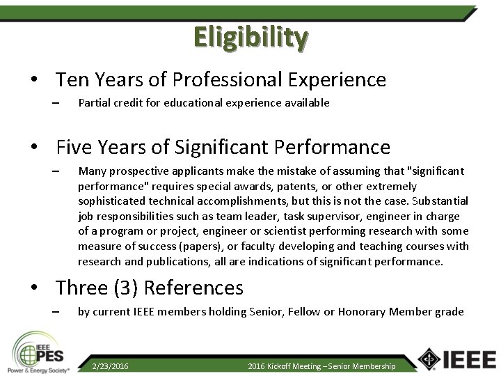 Eligibility • Ten Years of Professional Experience – Partial credit for educational experience available