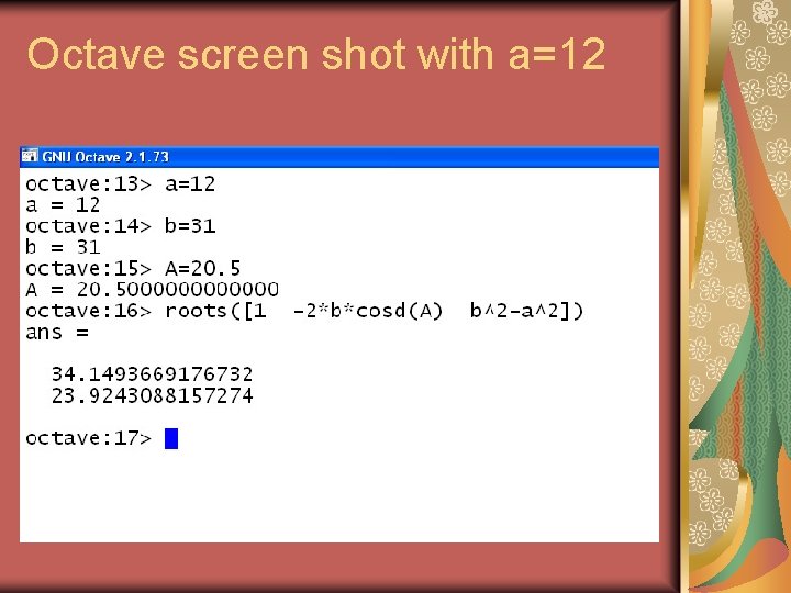 Octave screen shot with a=12 