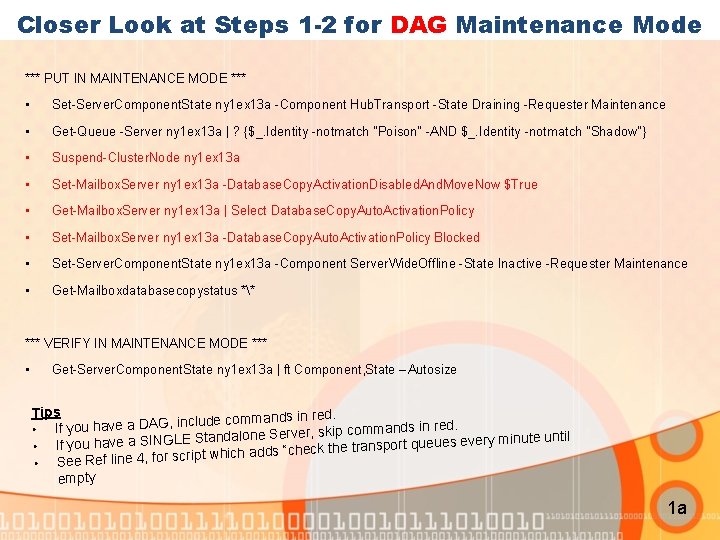 Closer Look at Steps 1 -2 for DAG Maintenance Mode *** PUT IN MAINTENANCE