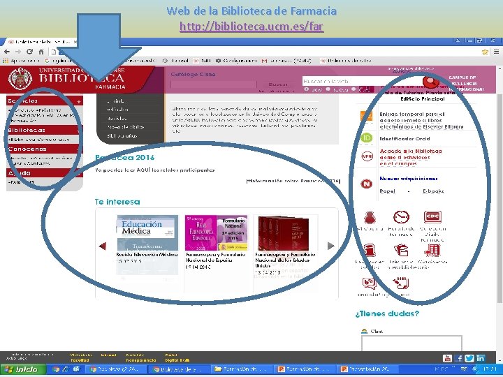 Web de la Biblioteca de Farmacia http: //biblioteca. ucm. es/far Biblioteca. Facultad de Farmacia