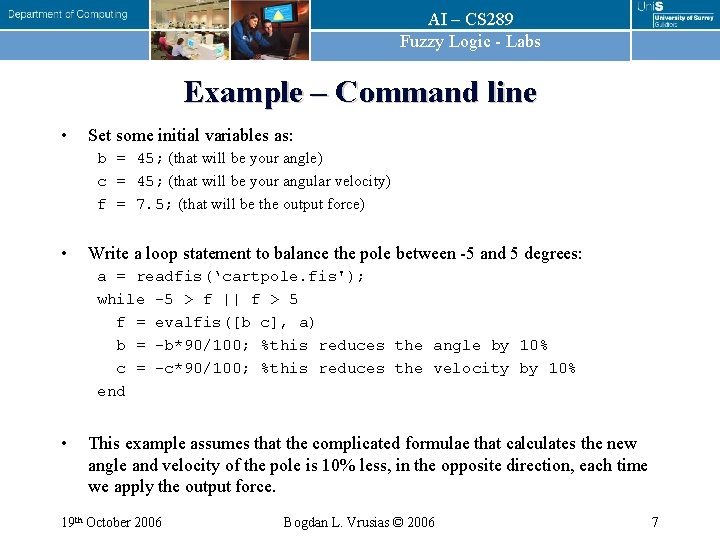 AI – CS 289 Fuzzy Logic - Labs Example – Command line • Set