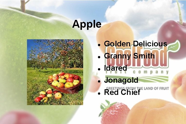 Apple Golden Delicious Granny Smith Idared Jonagold Red Chief 