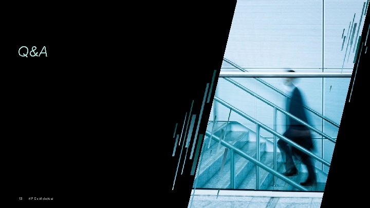 Q&A 18 HP Confidential 