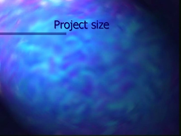 Project size 