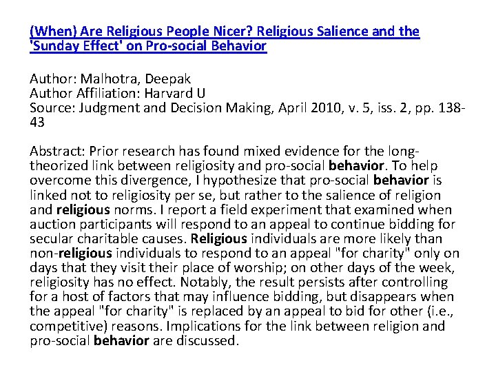 (When) Are Religious People Nicer? Religious Salience and the 'Sunday Effect' on Pro-social Behavior