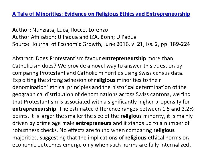 A Tale of Minorities: Evidence on Religious Ethics and Entrepreneurship Author: Nunziata, Luca; Rocco,