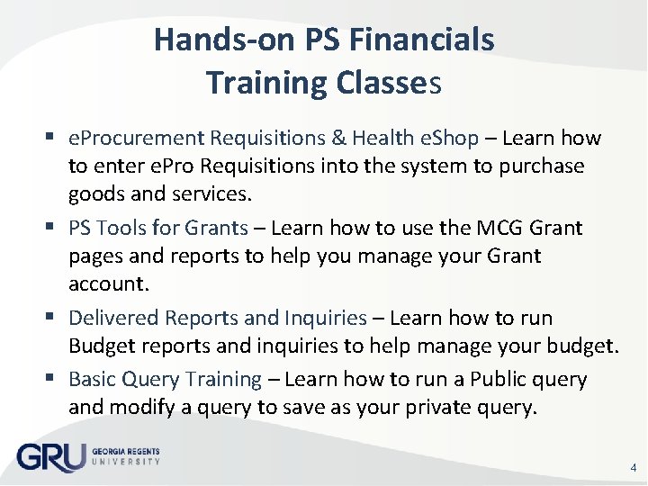 Hands-on PS Financials Training Classes e. Procurement Requisitions & Health e. Shop – Learn