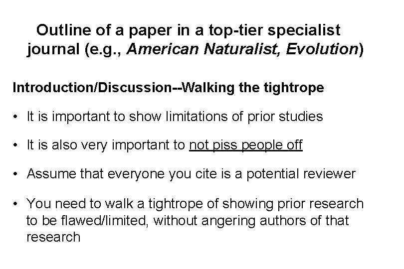 Outline of a paper in a top-tier specialist journal (e. g. , American Naturalist,