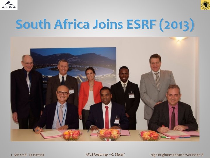 South Africa Joins ESRF (2013) 1 Apr 2016 - La Havana AFLS Roadmap –