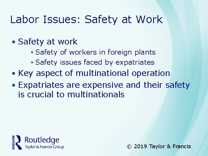 Labor Issues: Safety at Work • Safety at work • Safety of workers in