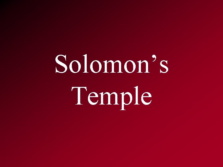 Solomon’s Temple 