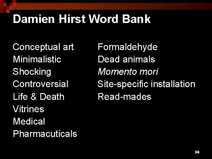 Damien Hirst Word Bank Conceptual art Minimalistic Shocking Controversial Life & Death Vitrines Medical