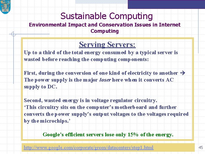 Sustainable Computing Environmental Impact and Conservation Issues in Internet Computing Servers: Up to a