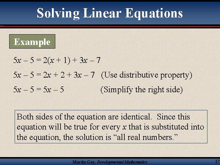 Solving Linear Equations Example 5 x – 5 = 2(x + 1) + 3