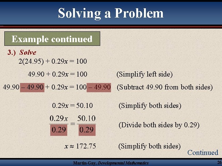 Solving a Problem Example continued 3. ) Solve 2(24. 95) + 0. 29 x