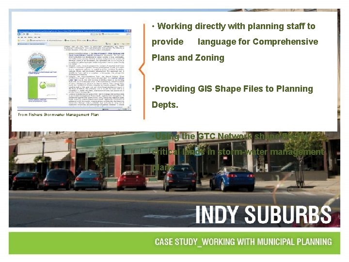  • Working directly with planning staff to provide language for Comprehensive Plans and