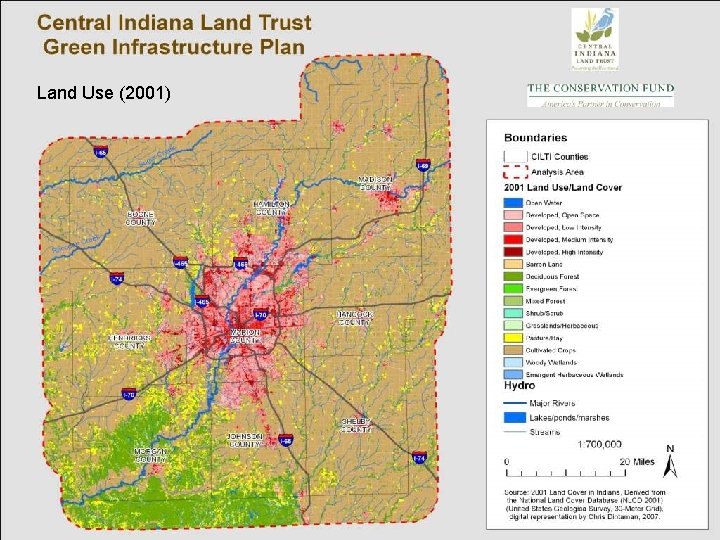 Land Use (2001) Green Infrastructure – Linking Landscapes and Communities 