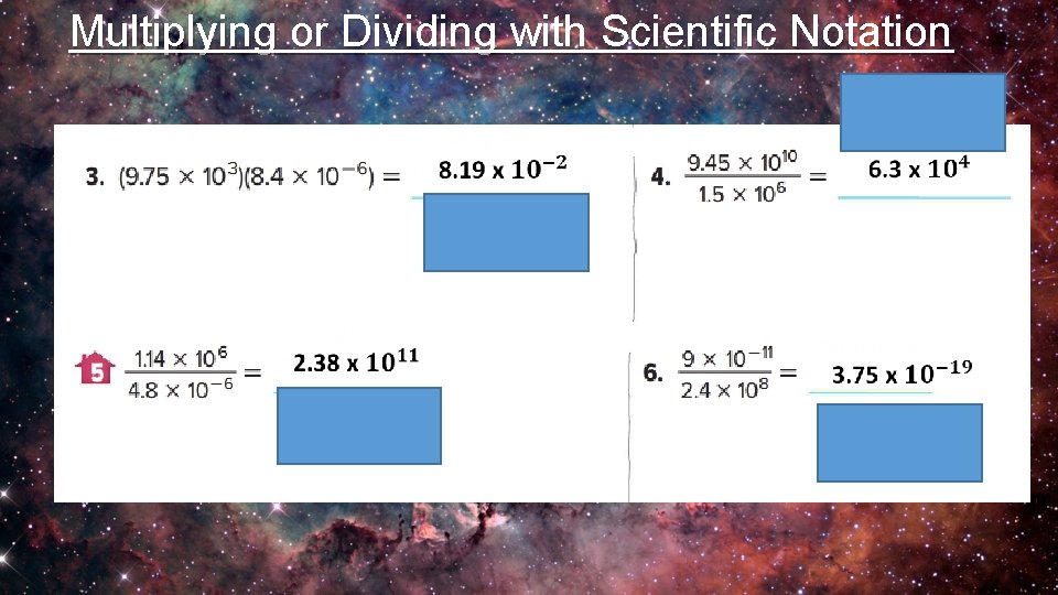 Multiplying or Dividing with Scientific Notation 