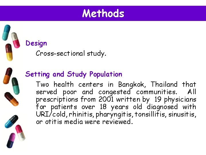 Methods Design Cross-sectional study. Setting and Study Population Two health centers in Bangkok, Thailand