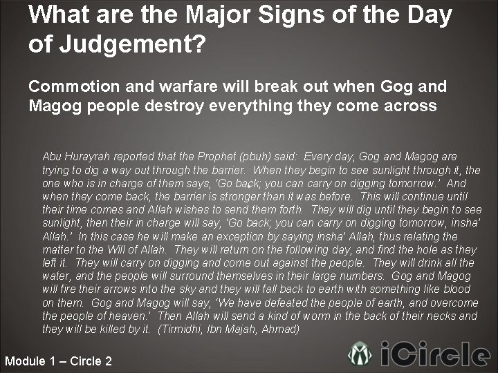What are the Major Signs of the Day of Judgement? Commotion and warfare will