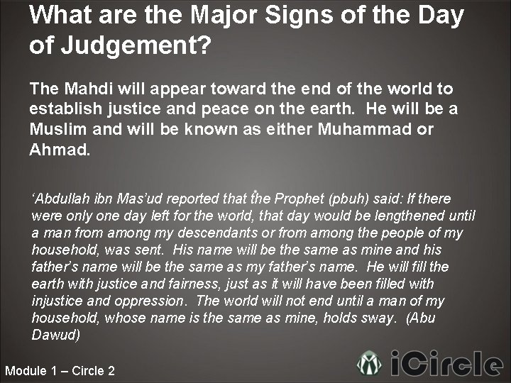 What are the Major Signs of the Day of Judgement? The Mahdi will appear