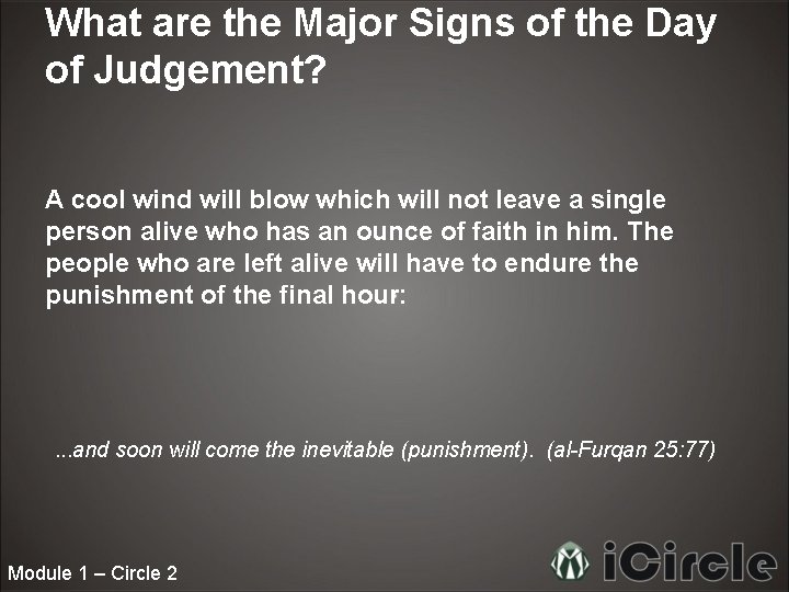 What are the Major Signs of the Day of Judgement? A cool wind will