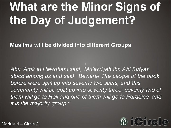What are the Minor Signs of the Day of Judgement? Muslims will be divided