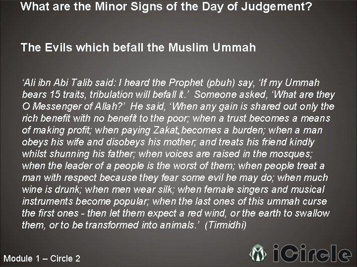What are the Minor Signs of the Day of Judgement? The Evils which befall