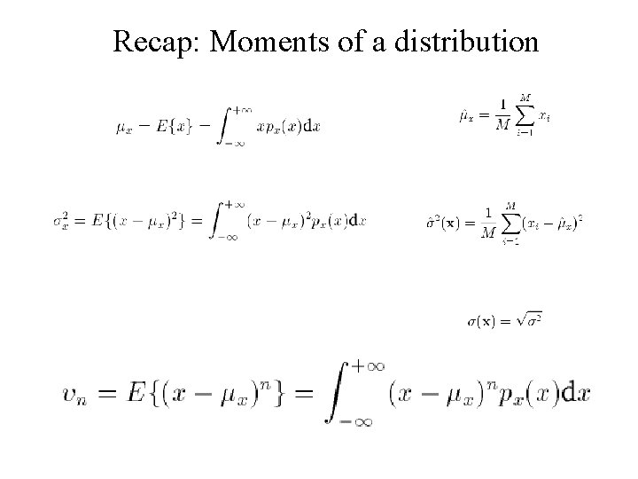 Recap: Moments of a distribution 