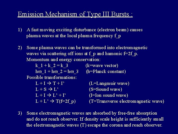 Emission Mechanism of Type III Bursts : 1) A fast moving exciting disturbance (electron