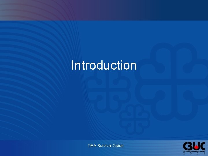Introduction DBA Survival Guide 