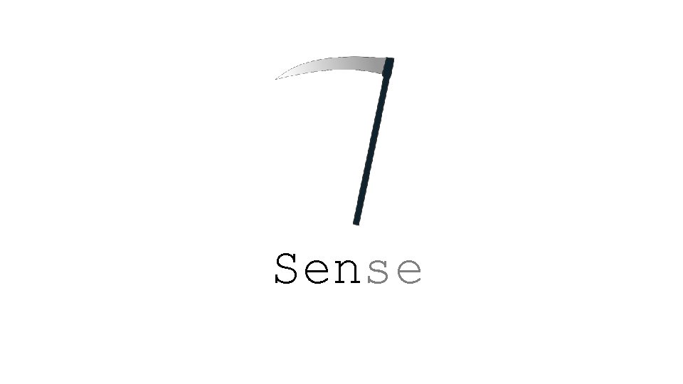 Sense 