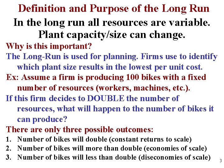 Definition and Purpose of the Long Run In the long run all resources are Definition and Purpose of the Long Run In the long run all resources are