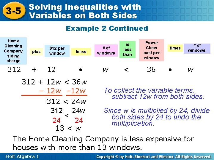 Inequalities with 3 -5 Solving Variables on Both Sides Example 2 Continued Home Cleaning
