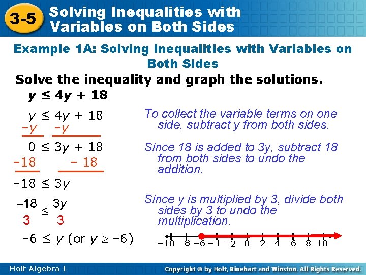 Inequalities with 3 -5 Solving Variables on Both Sides Example 1 A: Solving Inequalities