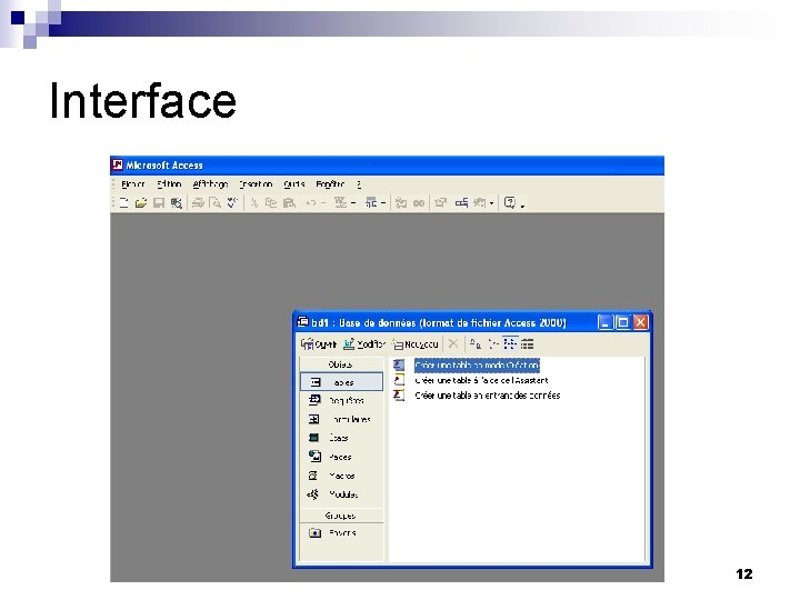 Interface 12 