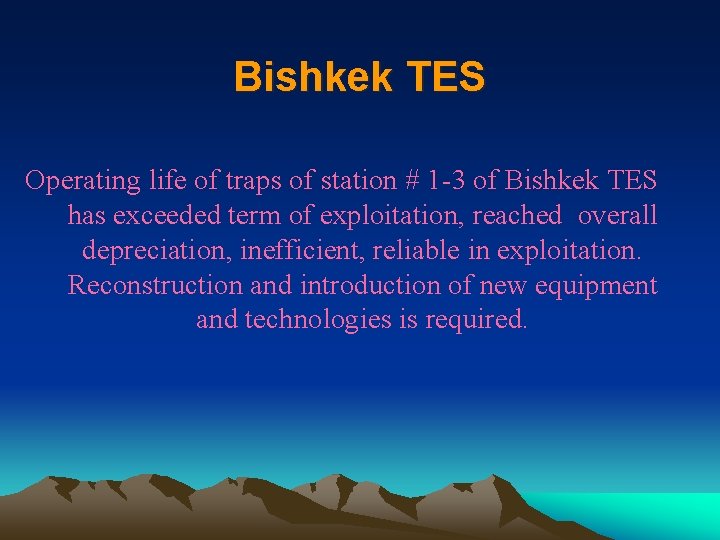 Bishkek TES Operating life of traps of station # 1 -3 of Bishkek TES