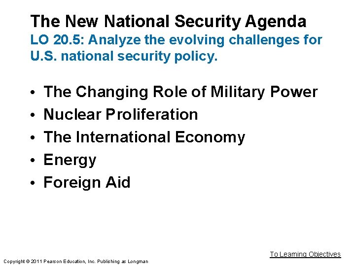 The New National Security Agenda LO 20. 5: Analyze the evolving challenges for U.