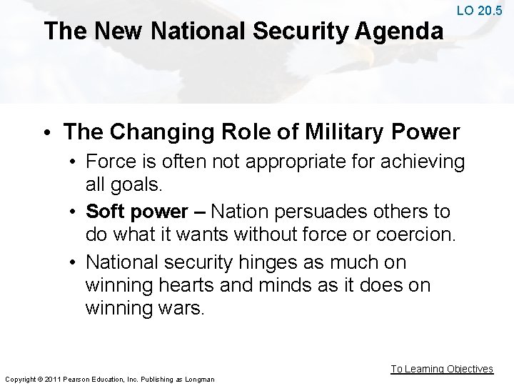 The New National Security Agenda LO 20. 5 • The Changing Role of Military