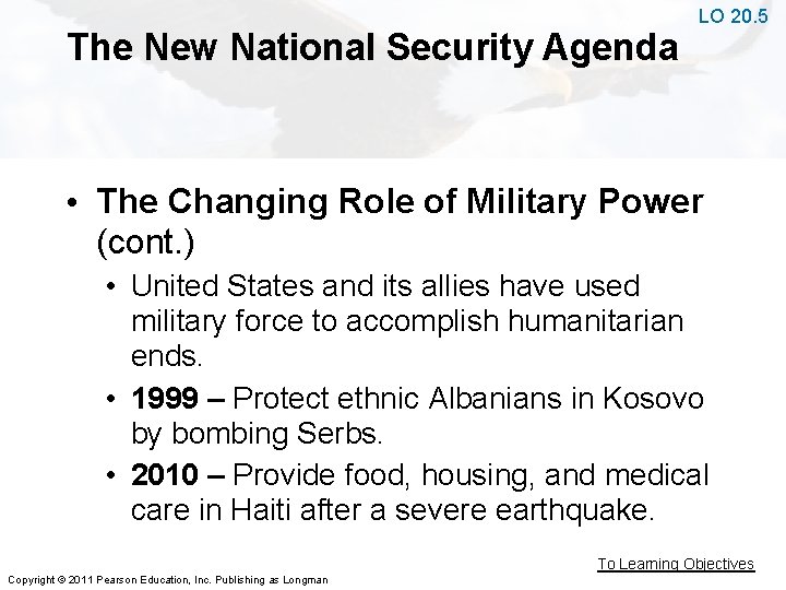 The New National Security Agenda LO 20. 5 • The Changing Role of Military