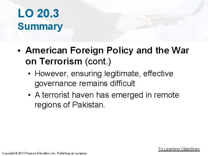LO 20. 3 Summary • American Foreign Policy and the War on Terrorism (cont.